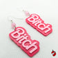 B*tch dangle earrings | pink, bimbocore, pastel goth, cute, bitchcore, kitschy