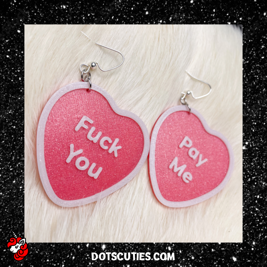 F*ck You Pay Me Conversation Heart dangle earrings | cute, kawaii, Valentine's Day, love, candy