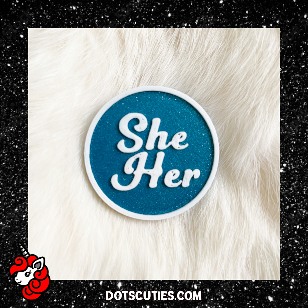 She/Her Teal and White Pronoun Pin | lgbtqi+, lapel pin