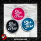 She/Her Black and Silver Pronoun Pin | lgbtqi+, lapel pin