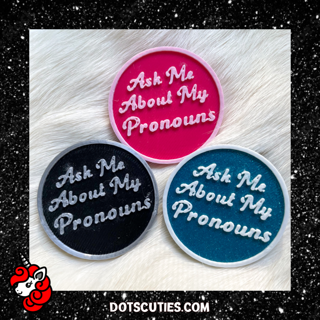 Ask Me About My Pronouns Pink Pronoun Pin | lgbtqi+, lapel pin