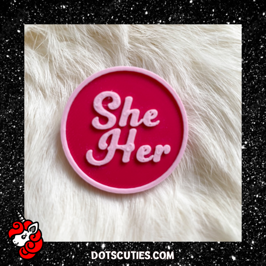 She/Her Pink Pronoun Pin | lgbtqi+, lapel pin